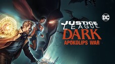 Justice League Dark: Apokolips War 2020 SUB INDO