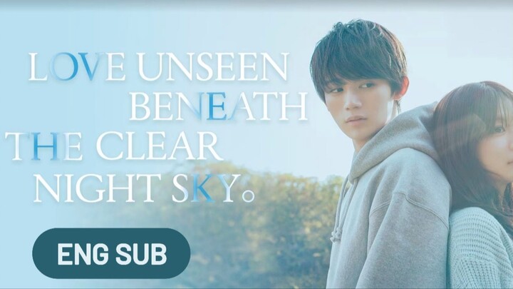 8 - FINALE Love Unseen Beneath Clear Sky
