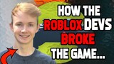 How the Roblox Devs BROKE THE GAME?