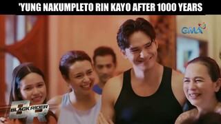 'Yung nakumpleto rin ang barkada after 1,000 years! | Black Rider