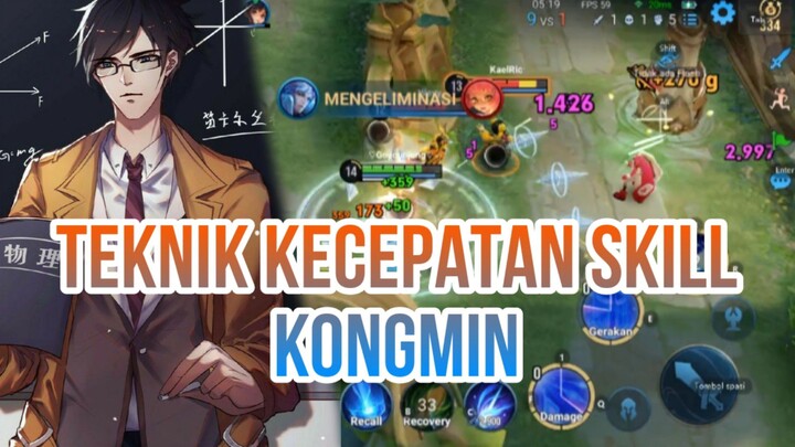 TEKNIK KECEPATAN SKILL KONGMIN