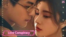 [ SUB INDO ]  Love Conspiracy Ep 16