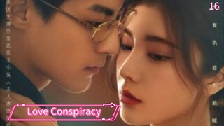 [ SUB INDO ]  Love Conspiracy Ep 16
