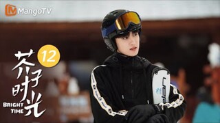 Bright Time (EP 12) ENG SUB