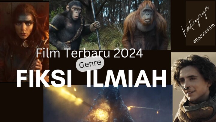 Film Sci-Fi 2024, Godzilla x Kong, Furiosa, Planet of the Apes, dan Dune ❤️