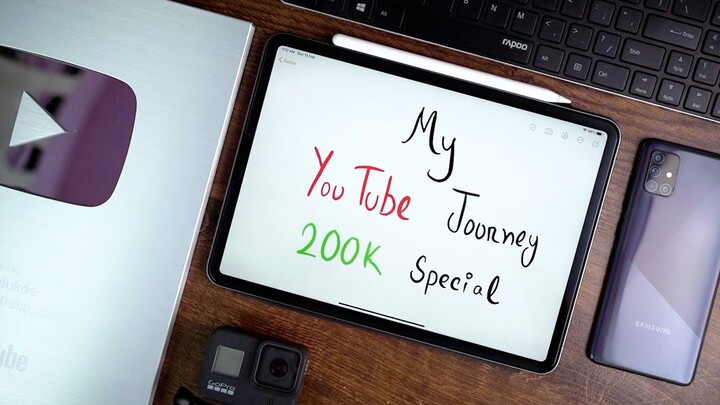 My YouTube Journey | 200k Special