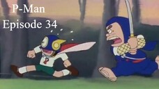 P-Man Episode 34 - Ninja Gozaru (Subtitle Indonesia)