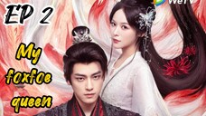 [ENG] EP 2 My Foxfoe Queen