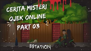 CERITA MISTERI OJEK ONLINE PART 03