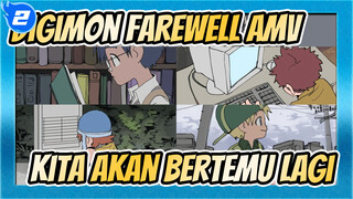 Selamat Tinggal! Tapi Kita Akan Bertemu Lagi Suatu Saat Nanti Digimon / Selamat Tinggal_2