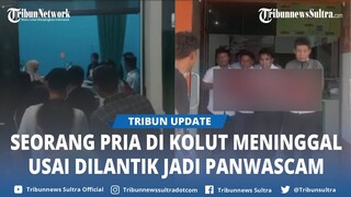 Video Viral Panwascam di Kolaka Utara Sulawesi Tenggara Meninggal Dunia Usai Dilantik Bawaslu Kolut