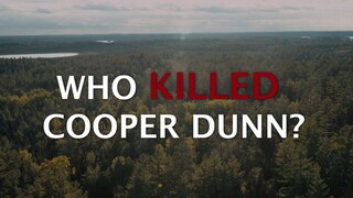 Who Killed Cooper Dunn? (2022)