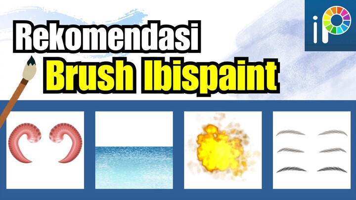【REVIEW BRUSH】| RECOMMENDED BRUSH IBISPAINT X #PART7