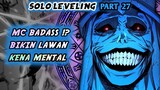 Mc Badass & Overpower Bikin Lawan Kena Mental !? (Solo Leveling Part 27)