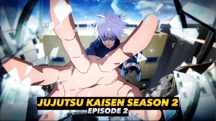 JUJUTSU KAISEN SEASON 2 EPISODE 2