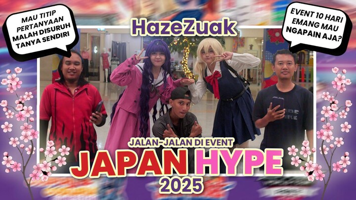 Jalan-jalan di event Japan Hype (2025)! Royal Plaza | Event jejepangan Surabaya