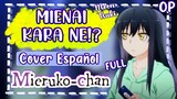 Mieruko-chan OP Full Cover Español Latino / Mienai kara ne!?