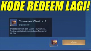 BAGI KODE REDEEM TURNAMENT CHEST LV. 3!! KLAIM SEKARANG SIAPA TAU DAPAT SKIN GRATIS! | MOBILE LEGEND