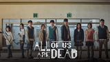 All of us are Dead 2022 ( Episode 12 - Last Episode )