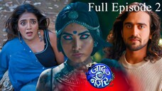 Jaadu Teri Nazar Episode 2 | Jaadu Teri Nazar - Daayan Ka Mausam | Jaadu Teri Nazar | Drama TV Show