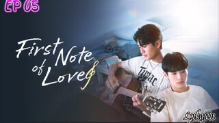 🇹🇼[BL]FIRST NOTE OF LOVE EP 05(engsub)2024