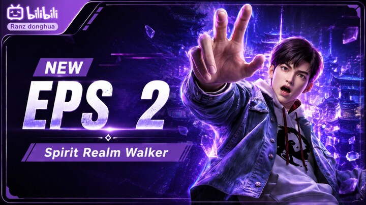 Spirit Realm Walker - Episode 2 Subtitle Indonesia