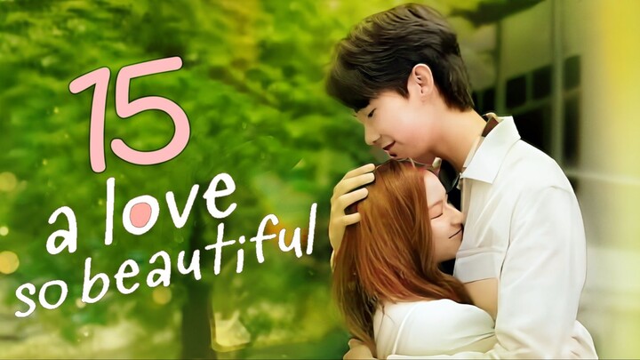A Love So Beautiful (Thai) Episode 15