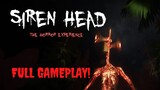 Ang Hirap hindi Matakot sa Larong 'to! | Siren Head: The Horror Experience | Full Gameplay