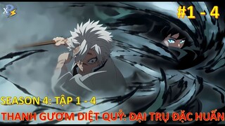 Review Anime Kimetsu No Yaiba Season 4 (Đại Trụ Đặc Huấn) | Thanh Gươm Diệt Quỷ Phần 4 Tập 1 - 4