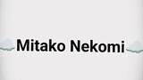 Random tentang Mitako Nekomi:⟩