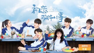 A Little Thing Called First Love (2019) Episode 3 Subtitle Indonesia