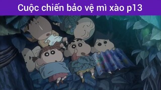 Cuộc chiến bảo vệ mì xào p13