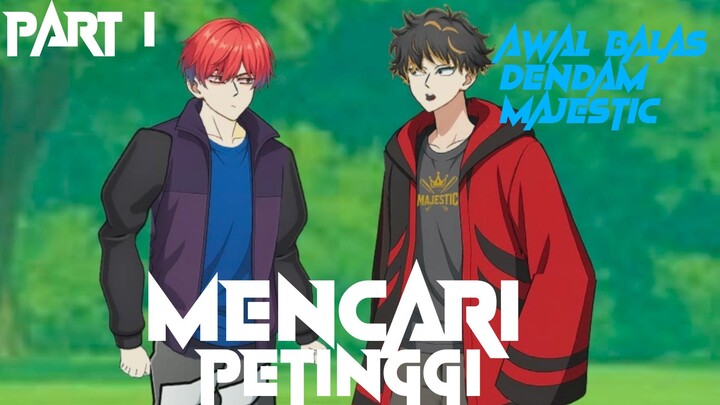 AWAL BALAS DENDAM MAJESTIC!!! MENCARI PETINGGI PART 1 - ANIMASI FIGHT SERIES