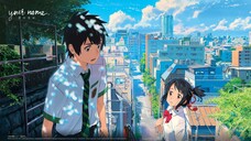 Anime Kimi No Nawa || Your Name.