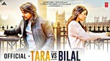 Tara.vs.Bilal.1080p.Web.DL.(Hindi).DDP5.1.x264.ESubs.