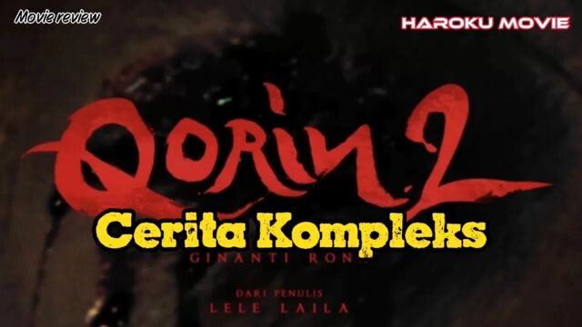 Cerita Kompleks film horror Indonesia Qorin 2