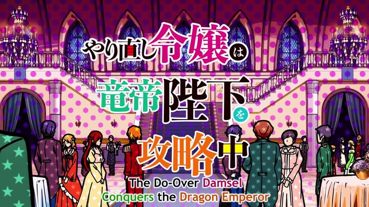 The Do-Over Damsel Conquers the Dragon Emperor Episode 05