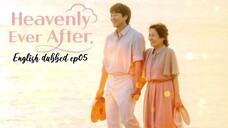 05.Heavenly Ever After