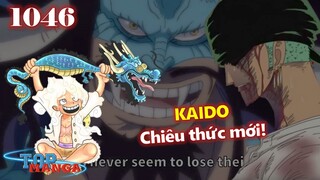 [Dự đoán OP 1046]. Chiêu thức mới của Kaido! Luffy hành động! Zoro tỉnh lại!