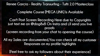 Renee Garcia - Reality Transurfing - Tufti 2.0 Masterclass Course Download