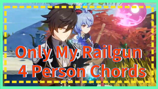 Only My Railgun 4 Person Chords