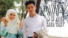 🦋 Awak Suka Saya Tak ? • Ep 14