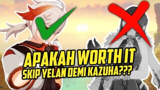 Apakah Worth it Skip YELAN demi KAZUHA??