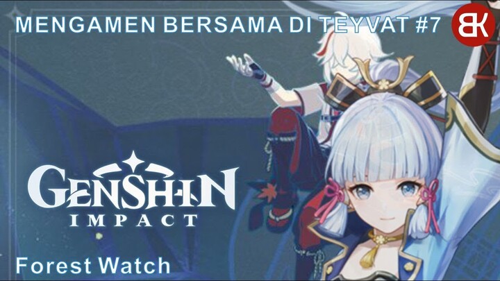 MENGAMEN BERSAMA DI TEYVAT #7 - DUET BERSAMA AYAKA