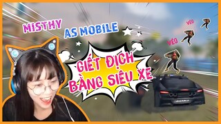[FREE FIRE[ Misthy - AS Mobile kết hợp giết địch bằng xe siêu ngầu!!!