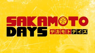 TVアニメ『SAKAMOTO DAYS』ティザーPV│OFFICIAL TEASER TRAILER