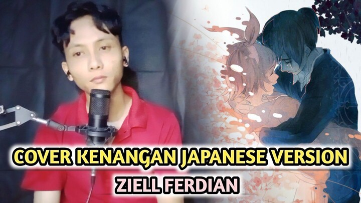 Cover Kenangan Japanese Version - ZIELL Ferdian