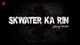 SKWATER KA RIN [Official Audio] - Skwat featuring Yansumi