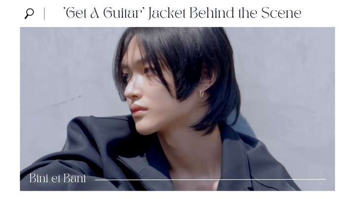 [Vietsub] RIIZE 라이즈 'Get A Guitar' Jacket Behind the Scene