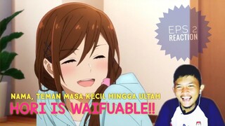 IDAMAN !! | Horimiya Eps 2 REACTION | Anime Reaction Indo